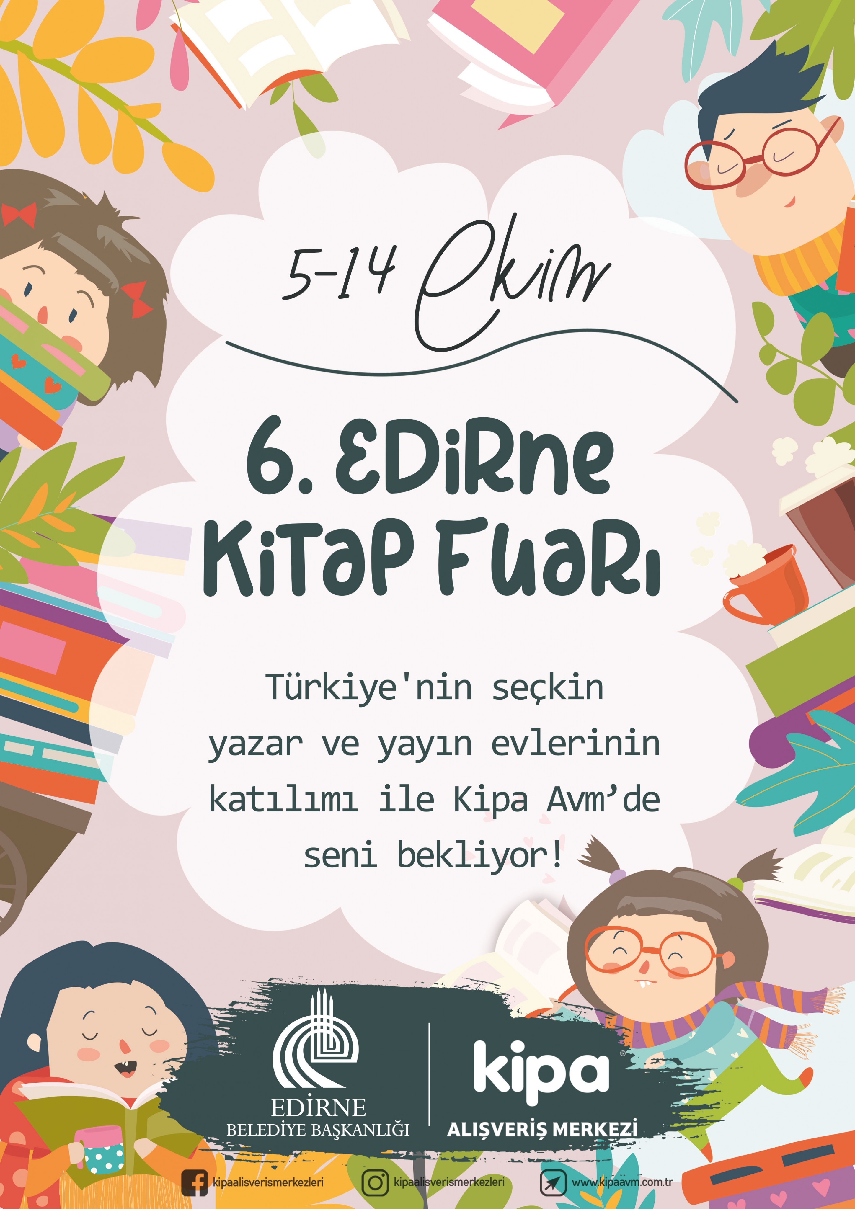 6. EDİRNE KİTAP FUARI KİPA AVM&rsquo;DE!