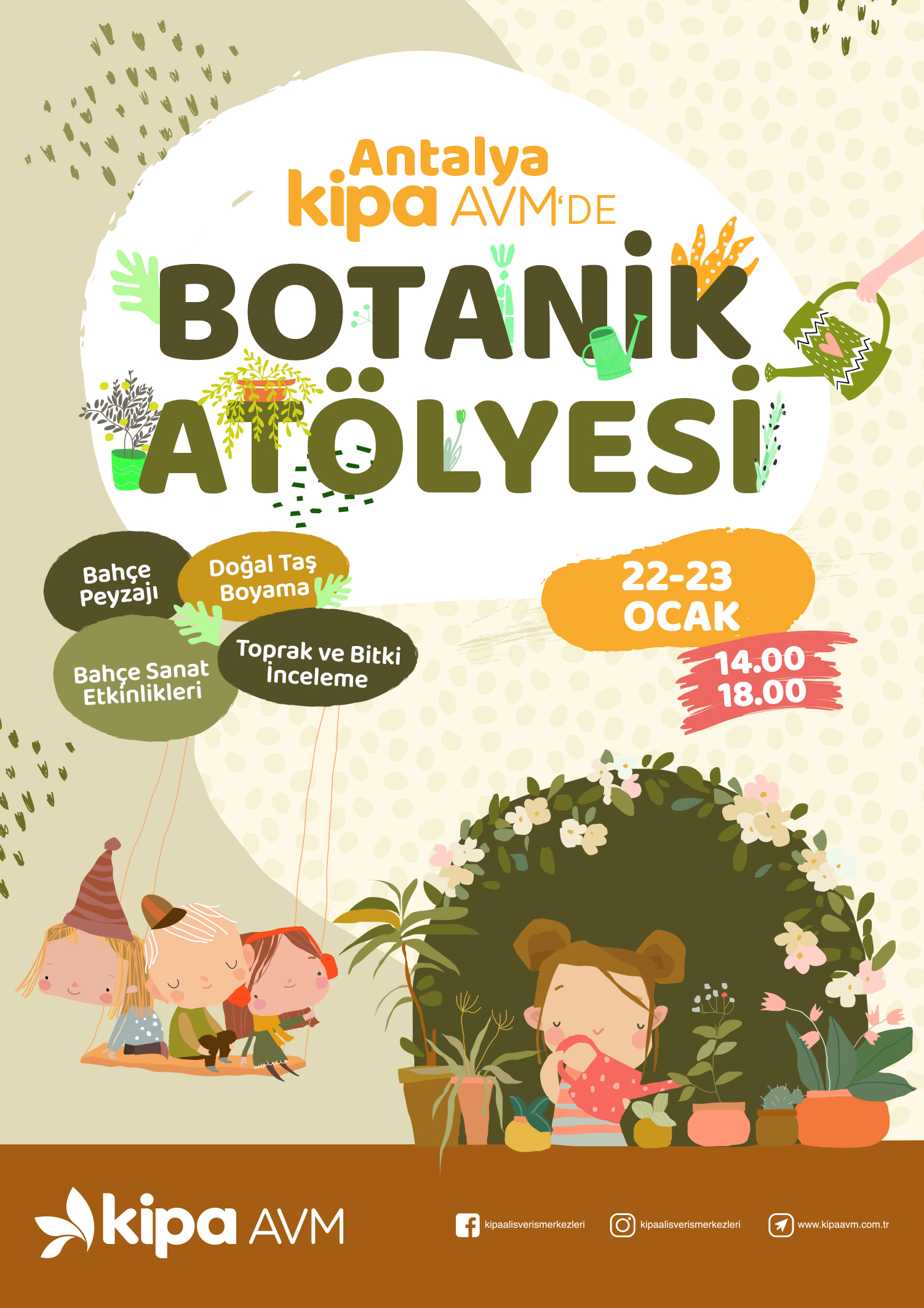 Antalya Kipa AVM'de Botanik At&ouml;lyesi!
