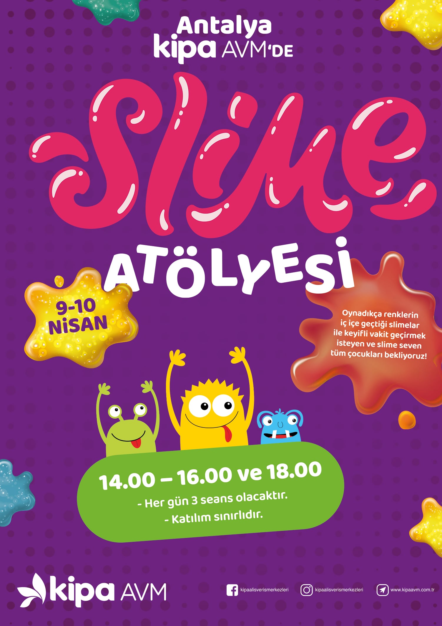 Slime At&ouml;lyesi Antalya Kipa AVM'de!