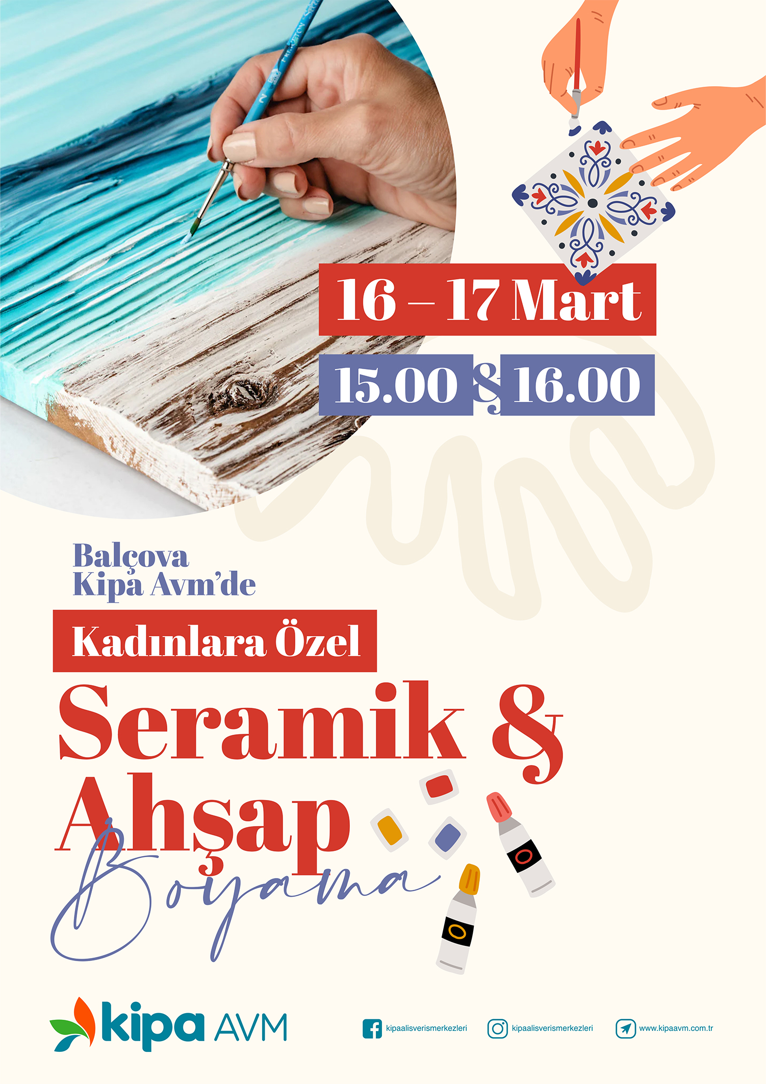 Bal&ccedil;ova Kipa AVM'de Kadınlara &Ouml;zel Seramik ve Ahşap Boyama Etkinliği!