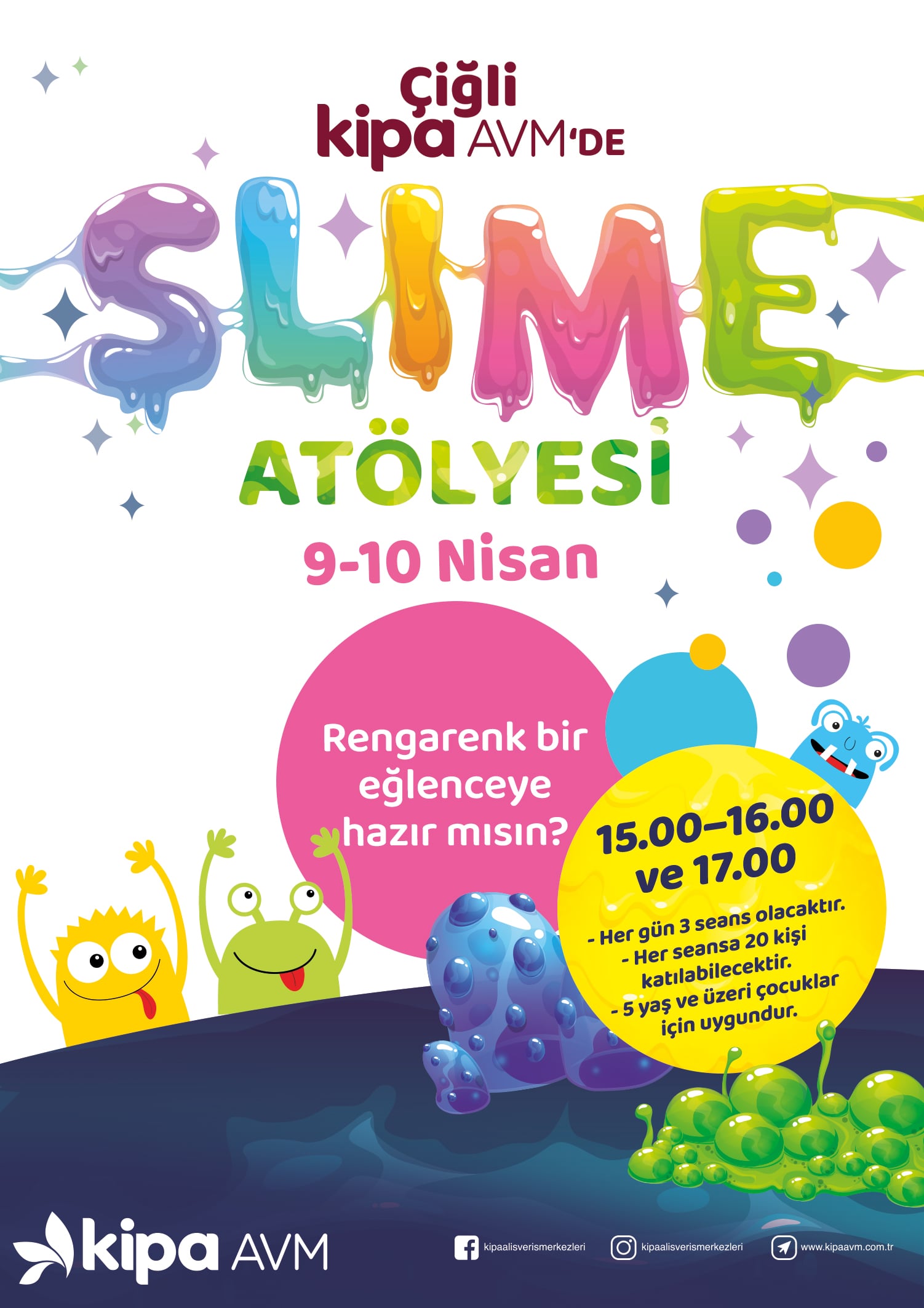 Slime At&ouml;lyesi &Ccedil;iğli Kipa AVM'de!