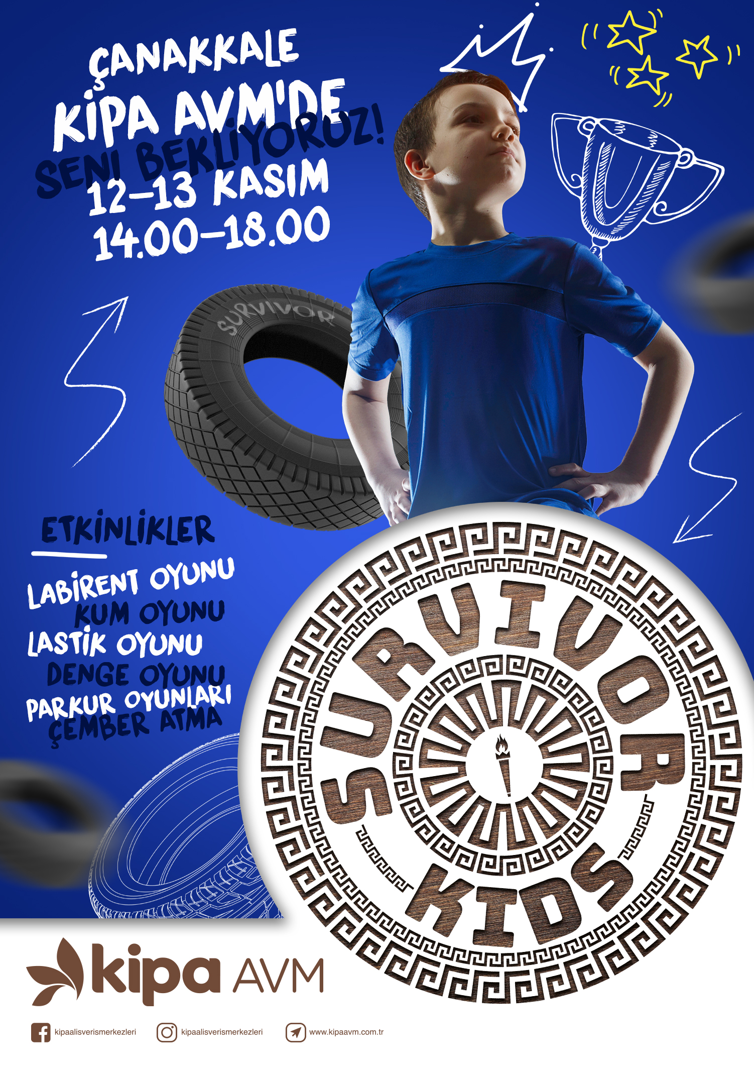 &Ccedil;anakkale Kipa AVM'de Survivor Kids Etkinliği!