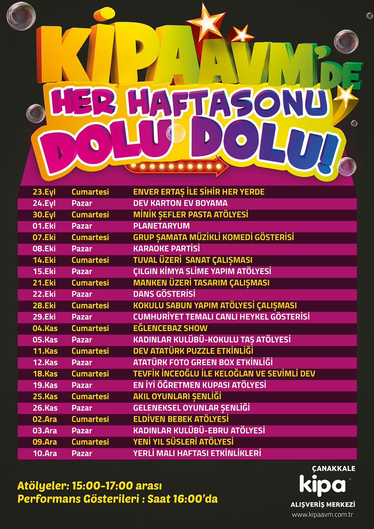 &Ccedil;ANAKKALE KİPA AVM'DE HER HAFTASONU DOLU DOLU!